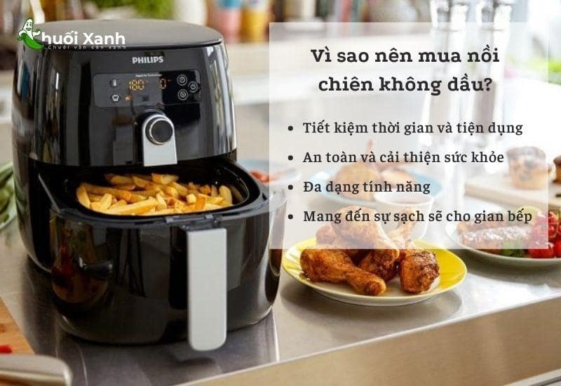 Vì sao bạn nên mua nồi chiên không dầu?