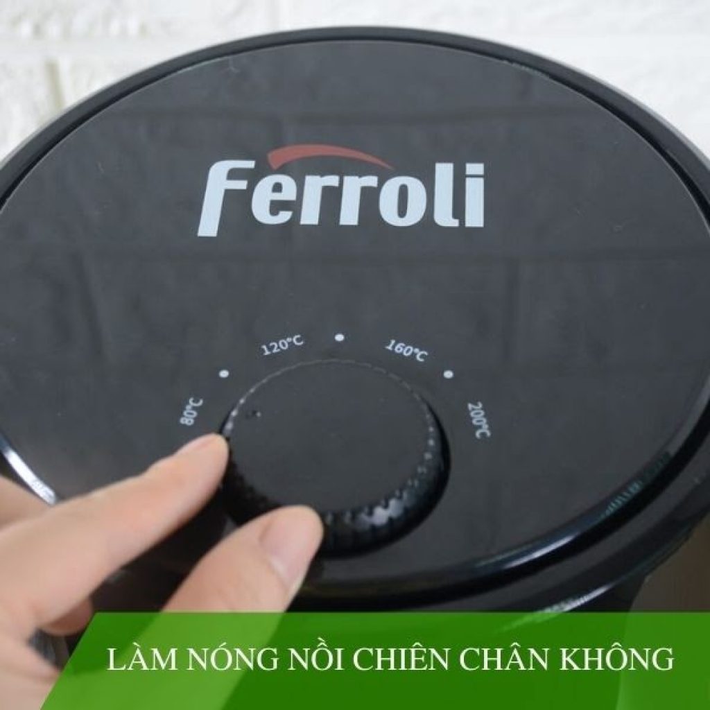 Làm nóng nồi chiên chân không