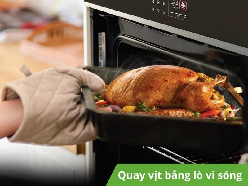 Cho vịt vào nướng bằng lò vi sóng