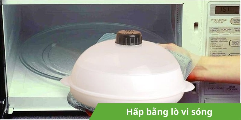 Hấp bằng lò vi sóng