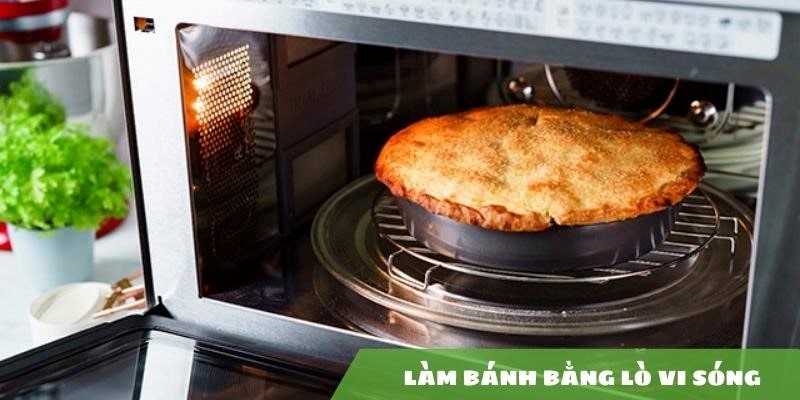 Làm bánh bằng lò vi sóng