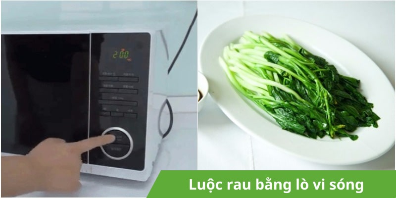 Luộc rau bằng lò vi sóng