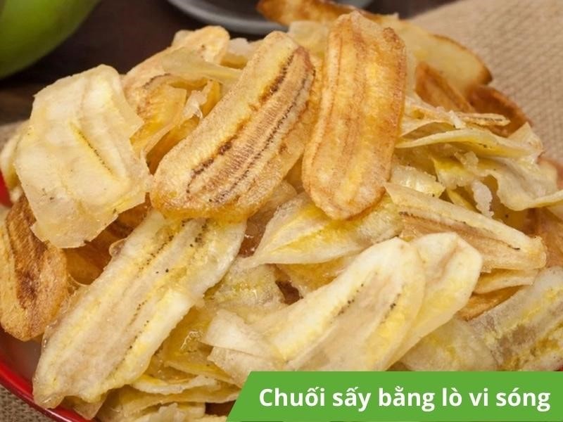 Thành phẩm chuối sấy bằng lò vi sóng