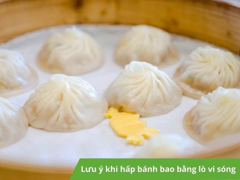 Lưu ý khi hấp bánh bao bằng lò vi sóng