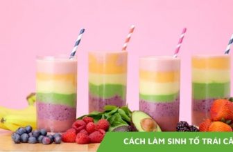 Top 3 cách làm sinh tố trái cây ngon lành đơn giản nhất - Chuối Xanh Reviews