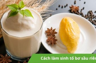 Cách làm sinh tố bơ sầu riêng thơm ngon đúng chuẩn nhà hàng - Chuối Xanh Reviews