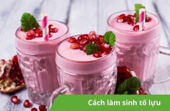 Hướng dẫn cách làm sinh tố lựu thơm ngon, tại nhà - Chuối Xanh Reviews