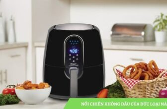 Nồi chiên không dầu của Đức loại nào tốt
