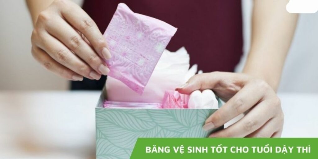 Băng vệ sinh tốt cho tuổi dậy thì