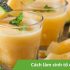 Cách làm sinh tố thơm tăng cường sức đề kháng cho gia đình