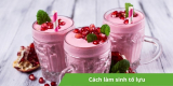 Hướng dẫn cách làm sinh tố lựu thơm ngon, tại nhà