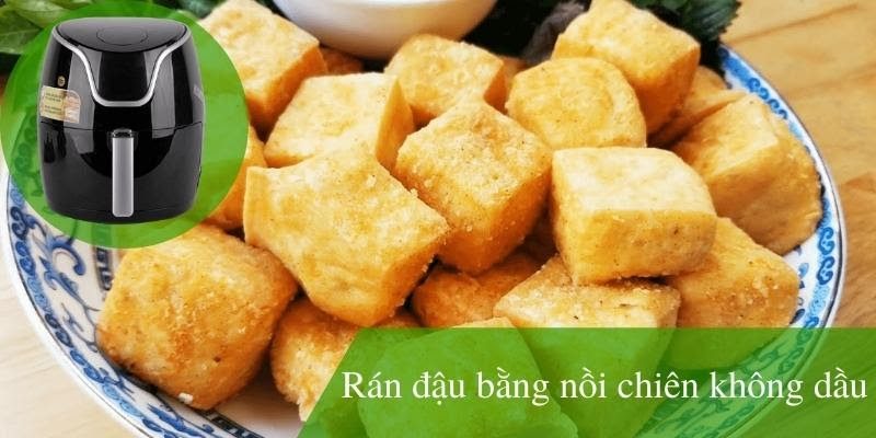 Rán đậu bằng nồi chiên không dầu chỉ trong vòng 15 phút