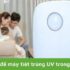 Máy tiệt trùng bình sữa UV loại nào tốt? Top #6 mẫu máy tốt nhất hiện nay