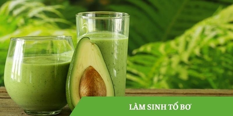 Những cách làm sinh tố bơ siêu ngon cho cả gia đình
