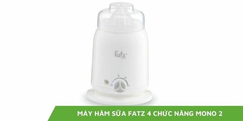 [Review] máy hâm sữa Fatz 4 chức năng Mono 2 có đáng mua không