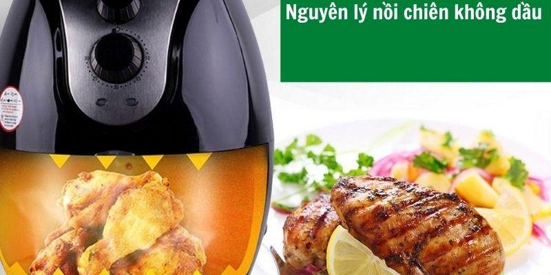 Nguyên lý nồi chiên không dầu – Thông tin hữu ích cho bạn!
