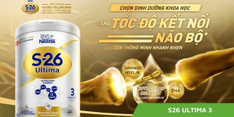 Sữa S26 Ultima 3 có gì đặc biệt? Cùng khám phá ngay hôm nay!