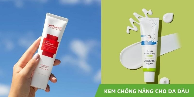 [Review] Top 10 Kem Chống Nắng Cho Da Dầu Tốt Nhất 2025
