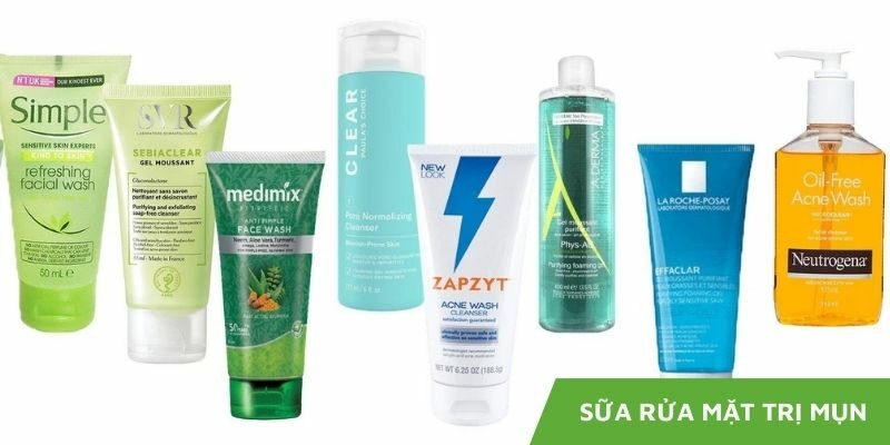 Trị mụn hiệu quả từ sâu bên trong với 10 loại sữa rửa mặt trị mụn cao cấp